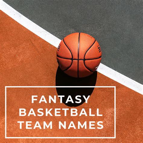 funniest fantasy basketball names|clever fantasy basketball team names.